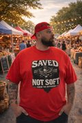 Saved Not Soft – Know the Difference Tee